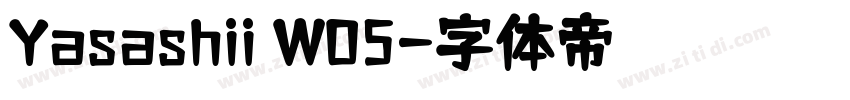 Yasashii W05字体转换